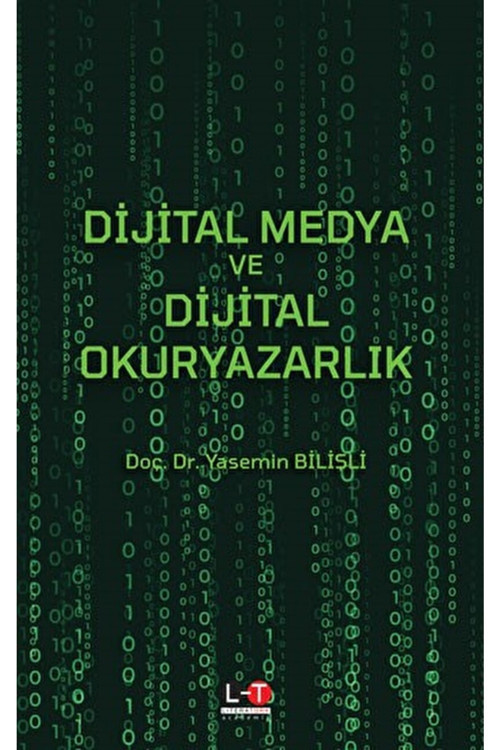 Dijital Medya Ve Dijital Okuryazarlık / Yasemin Bilişli / / 9786257606356