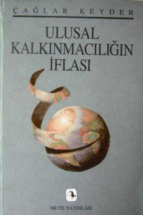 Ulusal Kalkınmacılığın İflası - Çağlar Keyder (1996 Basım)