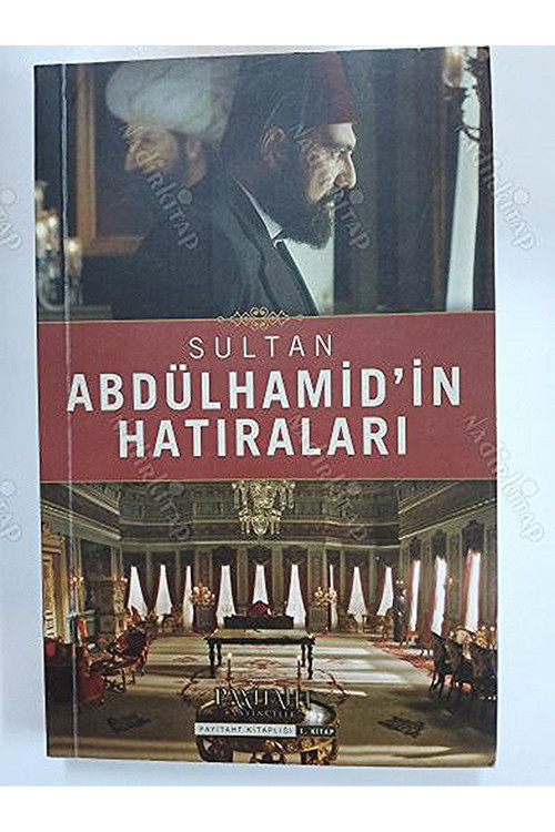 Sultan Abdülhamid'İn Hatıraları