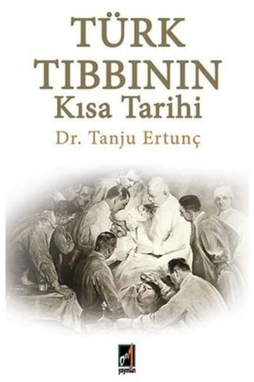 Türk Tıbbının Kısa Tarihi