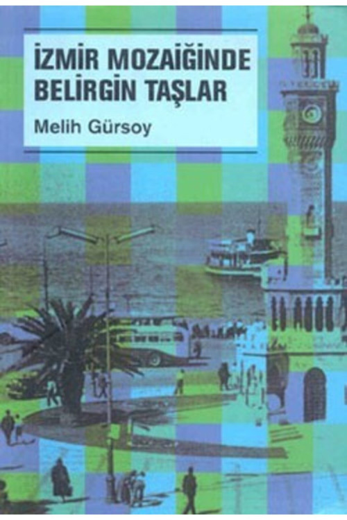 Izmir Mozaiğinde Belirgin Taşlar
