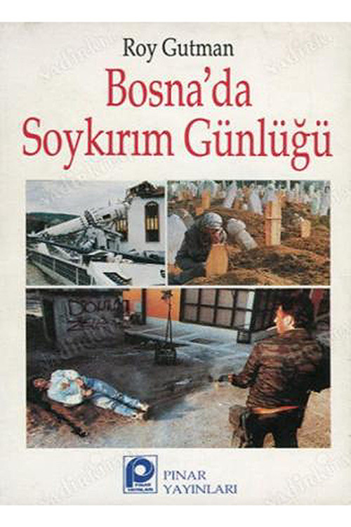 Bosna'Da Soykırım Günlüğü Roy Gutman