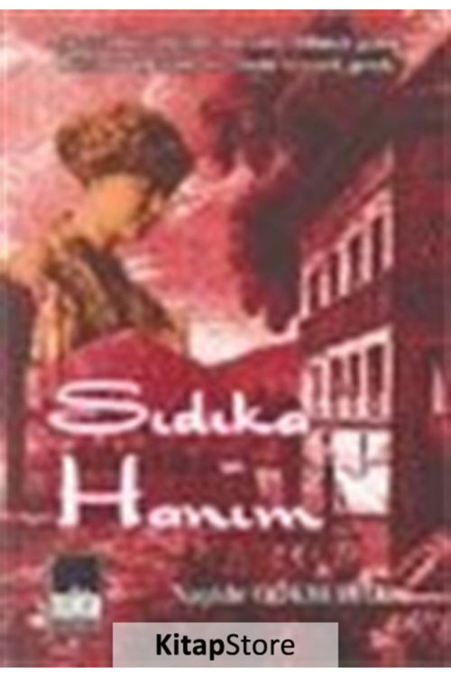 Sıdıka Hanım - Naşide Gökbudak