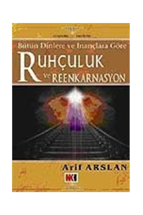 Ruhçuluk Ve Reenkarnasyon