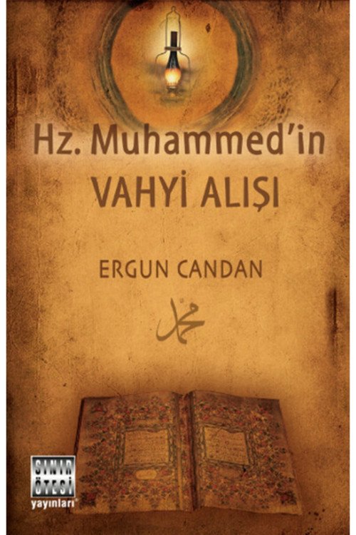 Hz. Muhammed'İn Vahyi Alışı