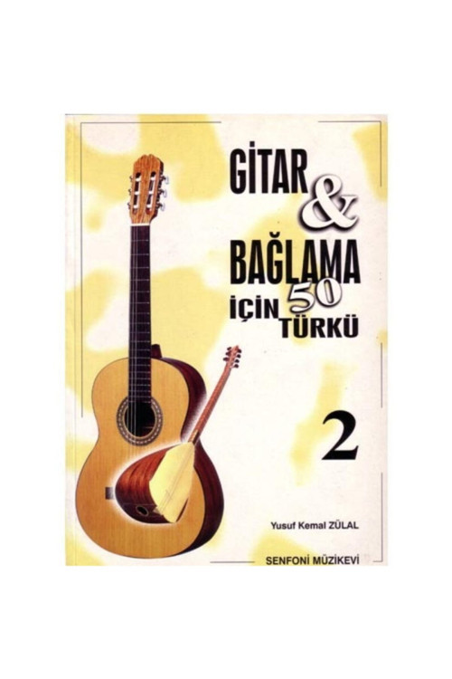 Senfoni Müzik Yayınları Halktürküleri 2 Gitar Ve Bağlama Için 50 Türkü