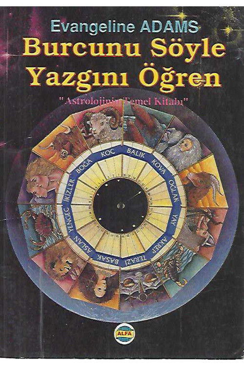 Burcunu Söyle Yazgını Öğren - Evangeline Adams