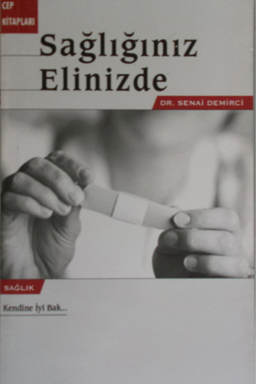 Sağlığınız Elinizde - Senai Demirci
