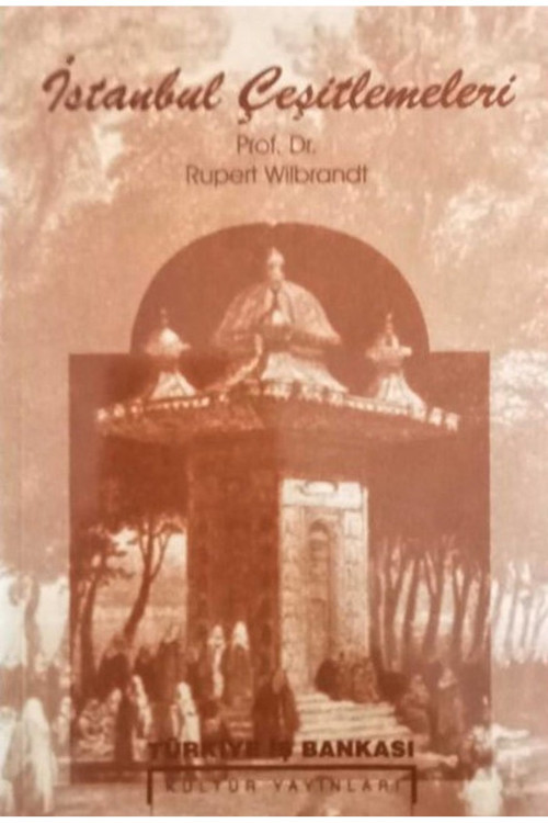 İstanbul Çeşitlemeleri - Prof. Dr. Rupert Wilbrandt