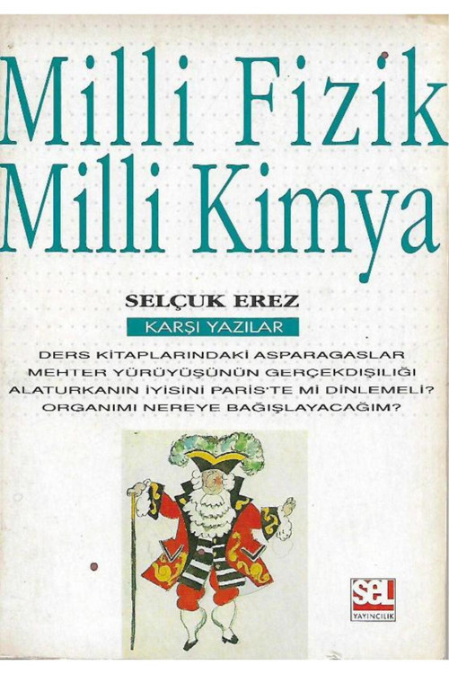Milli Fizik Milli Kimya - Selçuk Erez