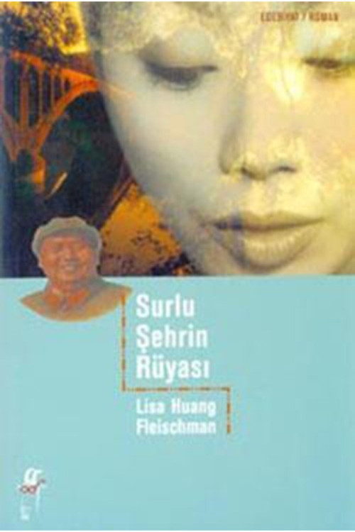 Surlu Şehrin Rüyası - Lisa Huang Fleischman