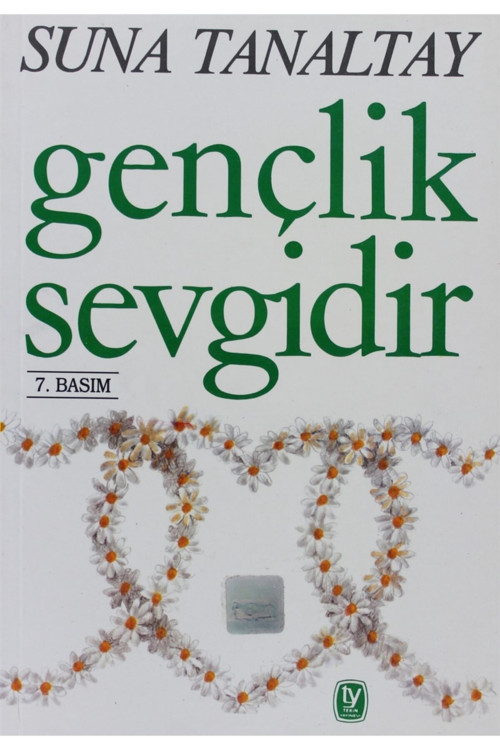 Gençlik Sevgidir - Suna Tanaltay 9789754781137