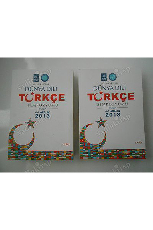 4.Uluslararası Dünya Dili Türkçe Sempozyumu 2 Cilt Takım - (4-7 Aralık 2013)