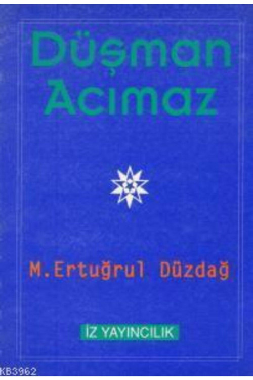 Düşman Acımaz M. Ertuğrul Düzdağ (1994 Basım-Yeni Kitap)