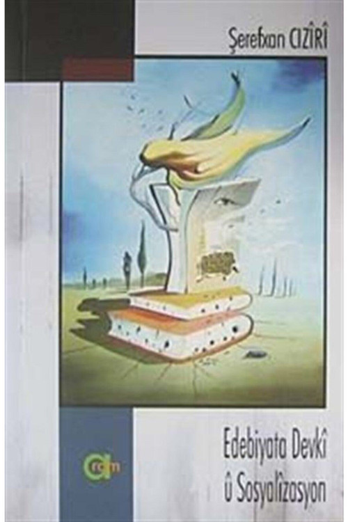 Edebiyata Devki U Sosyalizasyon - Şerefxan Cıziri