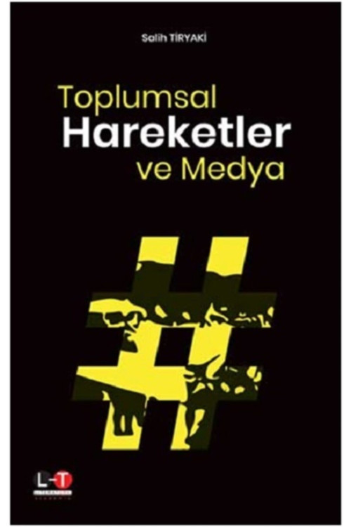 Toplumsal Hareketler Ve Medya