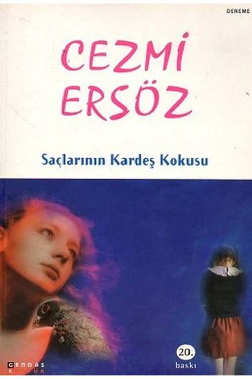 Saçlarının Kardeş Kokusu - Cezmi Ersöz (2004 Basım-Sıfır Kitap)