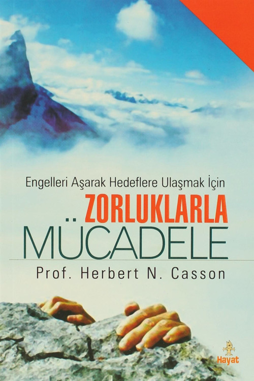 Engelleri Aşarak Hedeflere Ulaşmak İçin Zorluklarla Mücadele - Prof. Herbert N. Casson