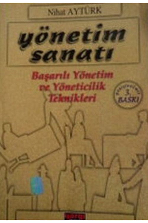 Yönetim Sanatı - Nihat Aytürk (1999 Basım)