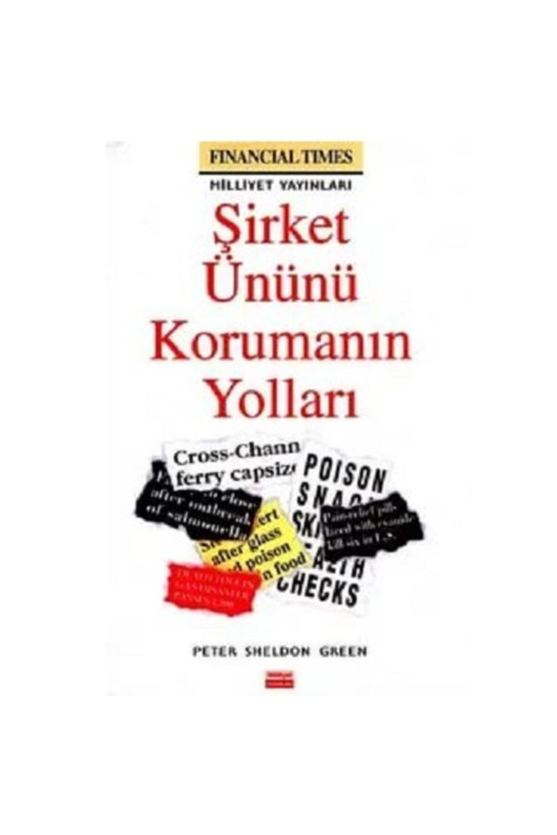 Şirket Ününü Korumanın Yolları - Peter Sheldon Gree