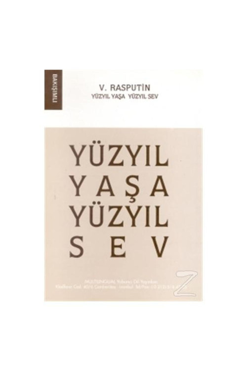 Yüzyıl Yaşa Yüzyıl Sev