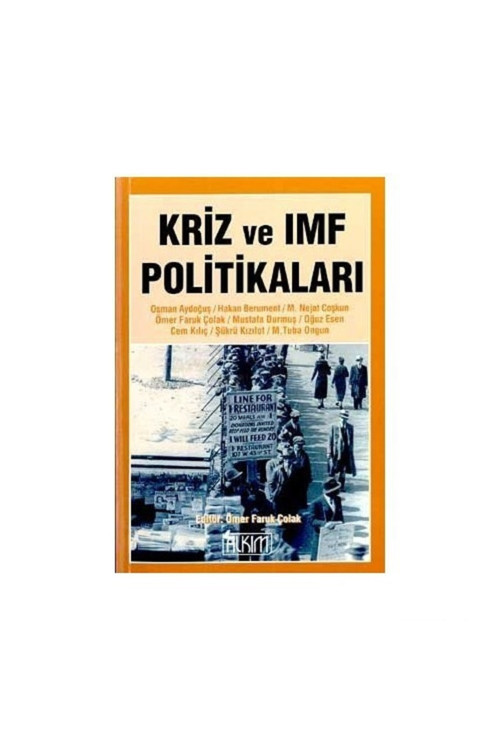 Kriz Ve Imf Politikaları - Ömer Faruk Çolak (2002 Basım)