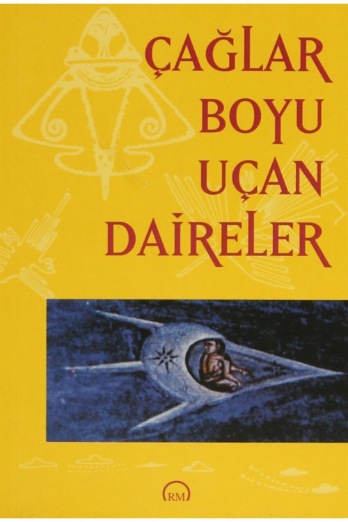 Çağlar Boyu Uçan Daireler / Derleme