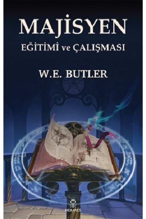 Majisyen Eğitimi Ve Çalışması - - W. E. Butler Kitabı