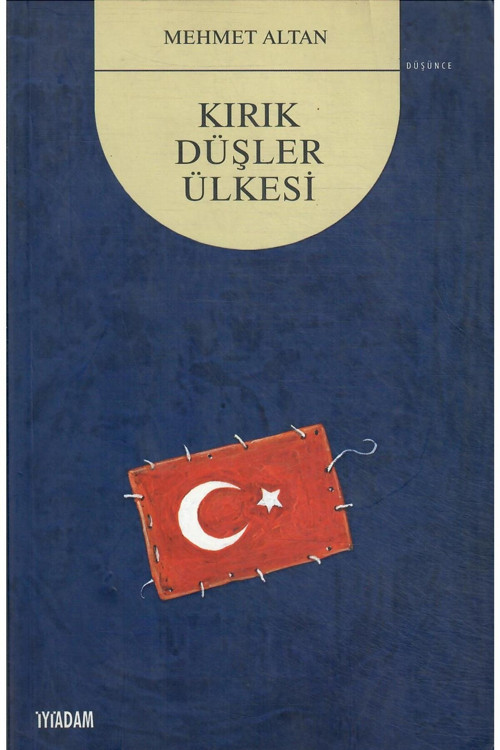 Kırık Düşler Ülkesi - Baskı 2003