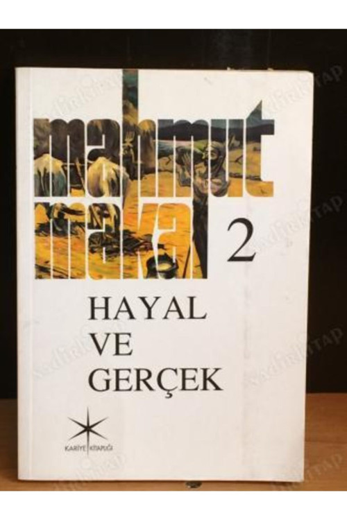 Hayal Ve Gerçek Mahmut Makal Bütün Eserleri 2