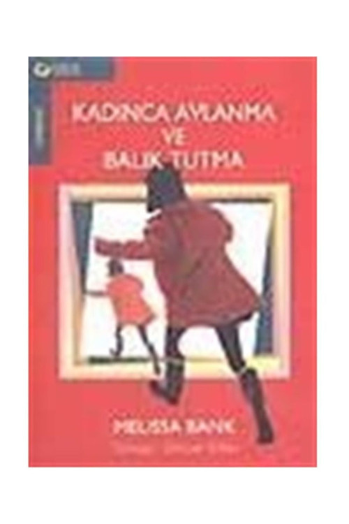 Kadınca Avlanma Ve Balık Tutma