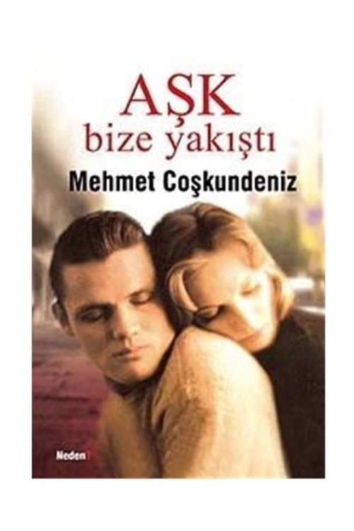 Aşk Bize Yakıştı