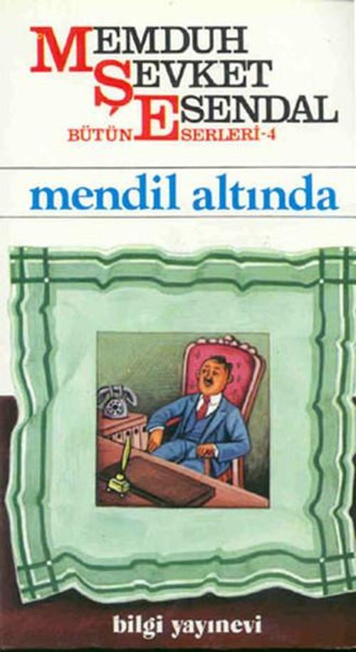 Bilgi Yayınevi Mendil Altında