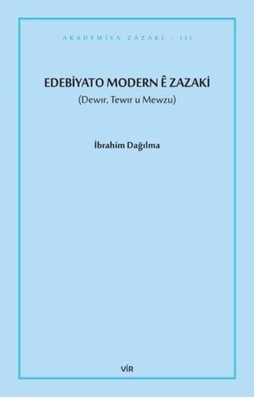 Edebiyato Modern e Zazaki - Tewir u Mewzu