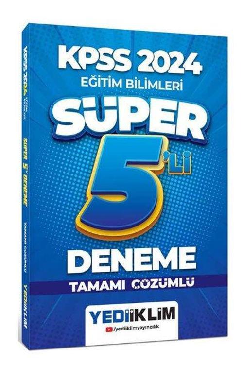 2024 KPSS Eğitim Bilimleri Tamamı Çözümlü Süper 5'li Deneme