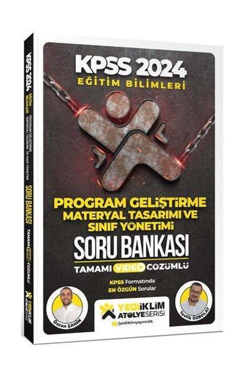 2024 Eğitim Bilimleri Atölye Serisi Program Geliştirme, Materyal Tasarım Ve Sınıf Yönetimi Tamamı Vi