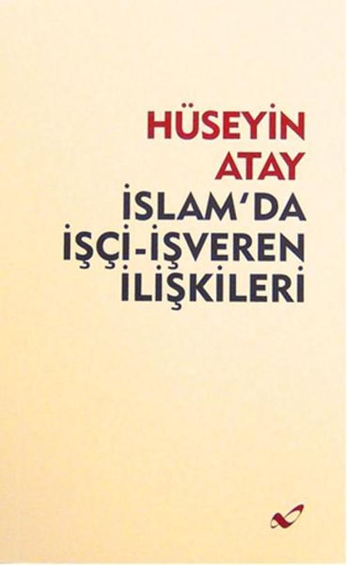 İslam'da İşçi - İşveren İlişkileri