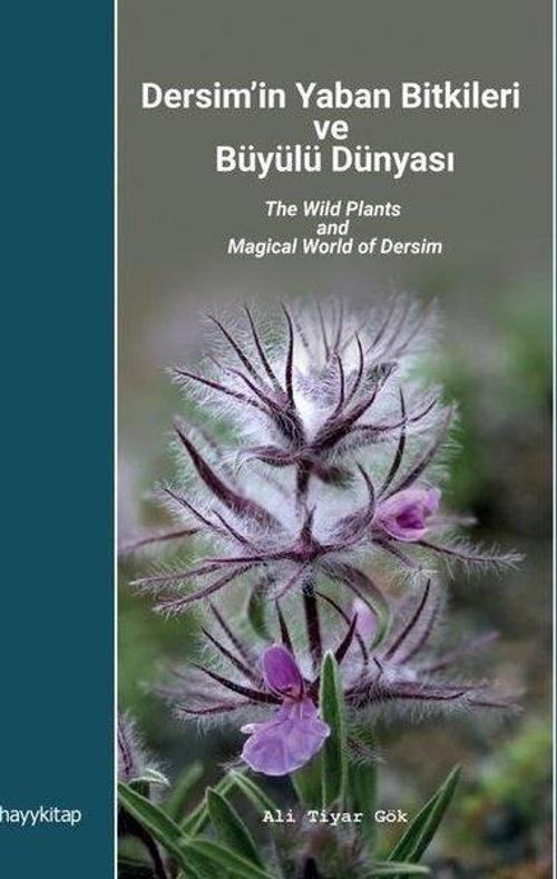 Dersim'in Yaban Bitkileri ve Büyülü Dünyası