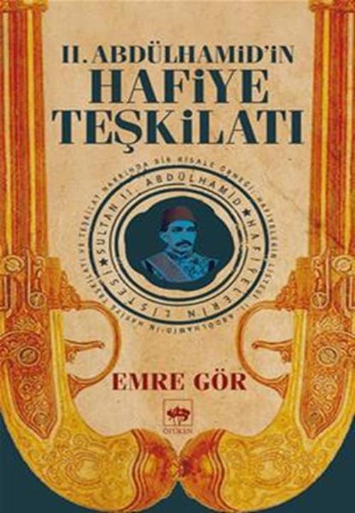 2. Abdülhamid'in Hafiye Teşkilatı