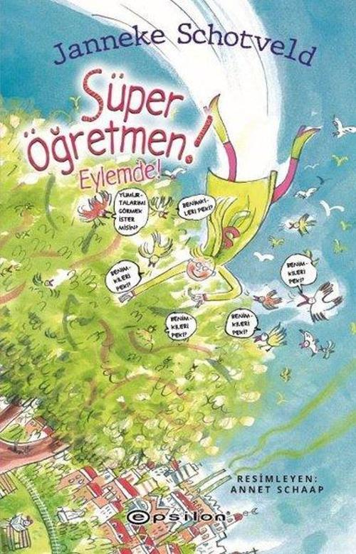 Süper Öğretmen! Eylemde!