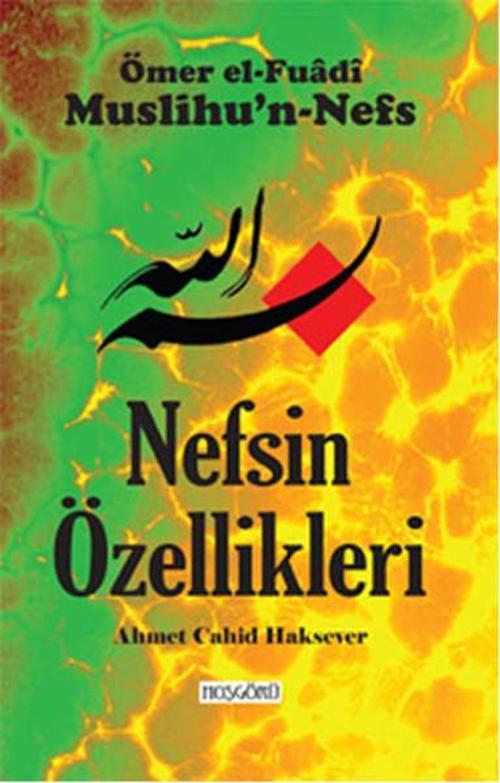 Nefsin Özellikleri