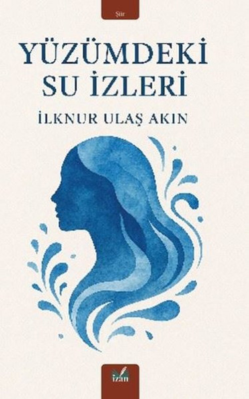 Yüzümdeki Su İzleri