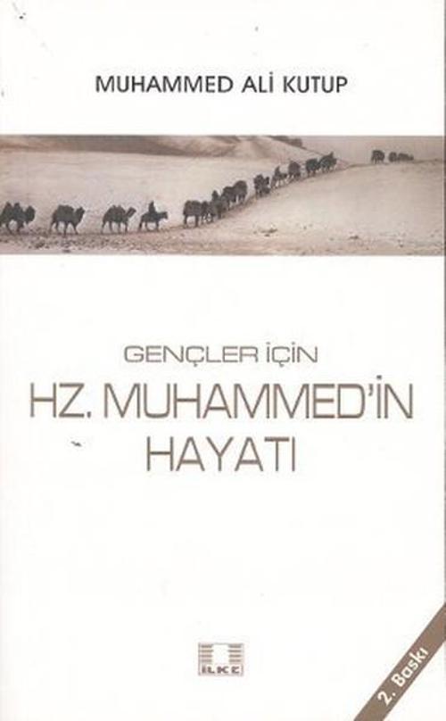 Gençler İçin Hz. Muhammed'in Hayatı