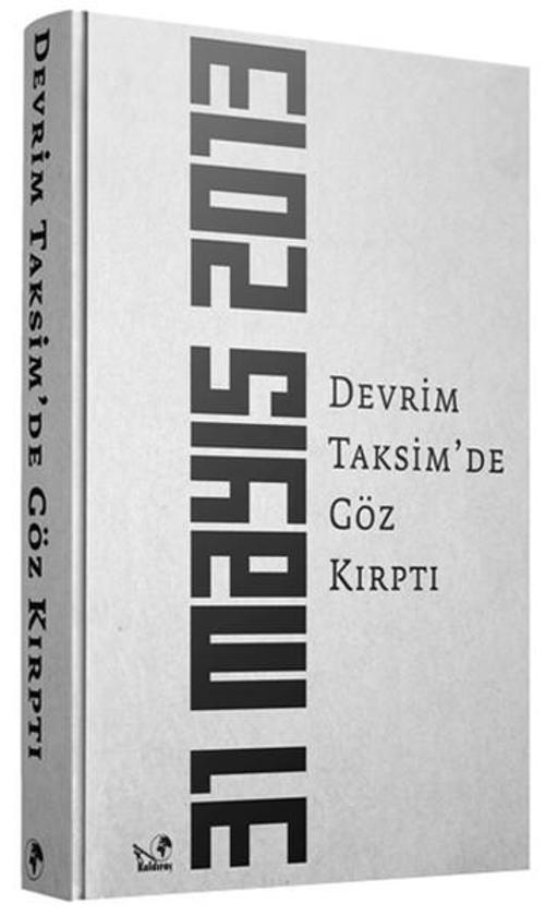 Devrim Taksim'de Göz Kırptı