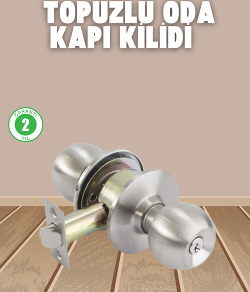 İç ve Dış Mekan Uyumlu Giriş Tipi Topuzlu Kilit