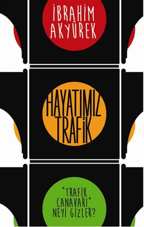 Cinius Yayınevi Hayatımız Trafik