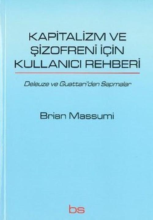 Kapitalizm ve Şizofreni için Kullanıcı Rehberi