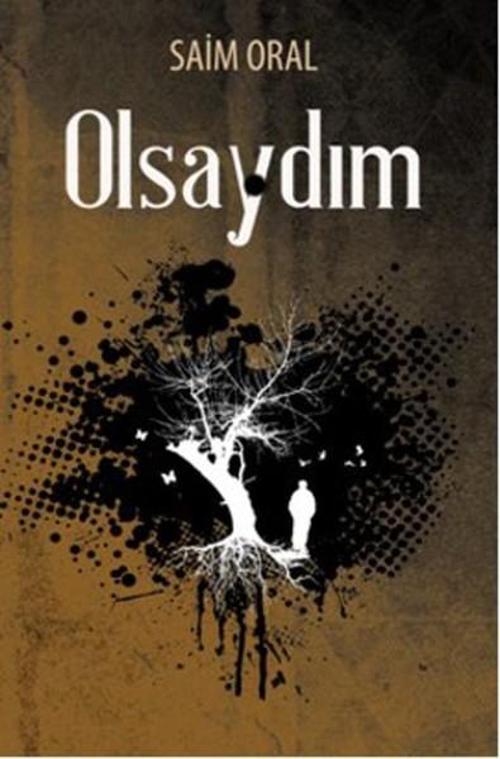 Olsaydım