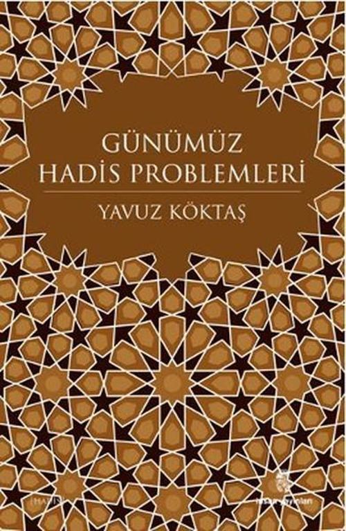 Günümüz Hadis Problemleri
