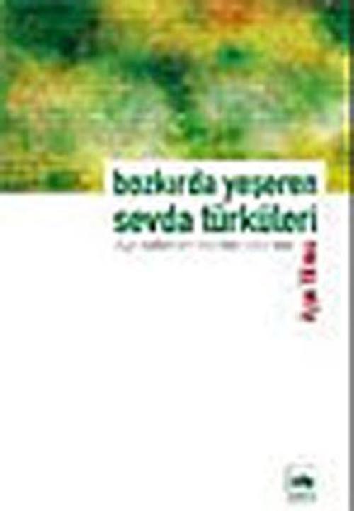 Bozkırda Yeşeren Sevda Türküleri